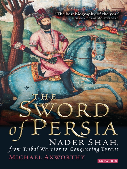 Title details for Sword of Persia by Michael Axworthy - Available